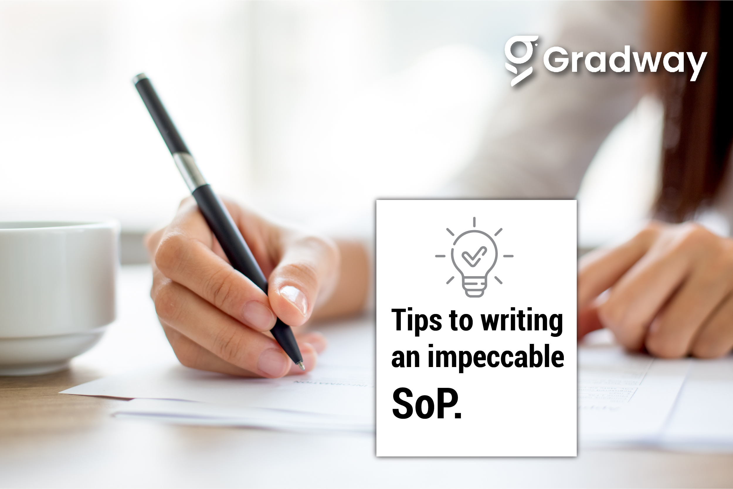 Tips to write an impeccable Statement of Purpose (SoP) | Gradway